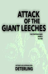 Attack of the Giant Leeches, Op. 2 Concert Band sheet music cover